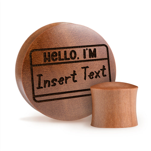Hallo, ich bin Insert Words Plug / Gauge - Saba-Holz | Konvexe Double Flare